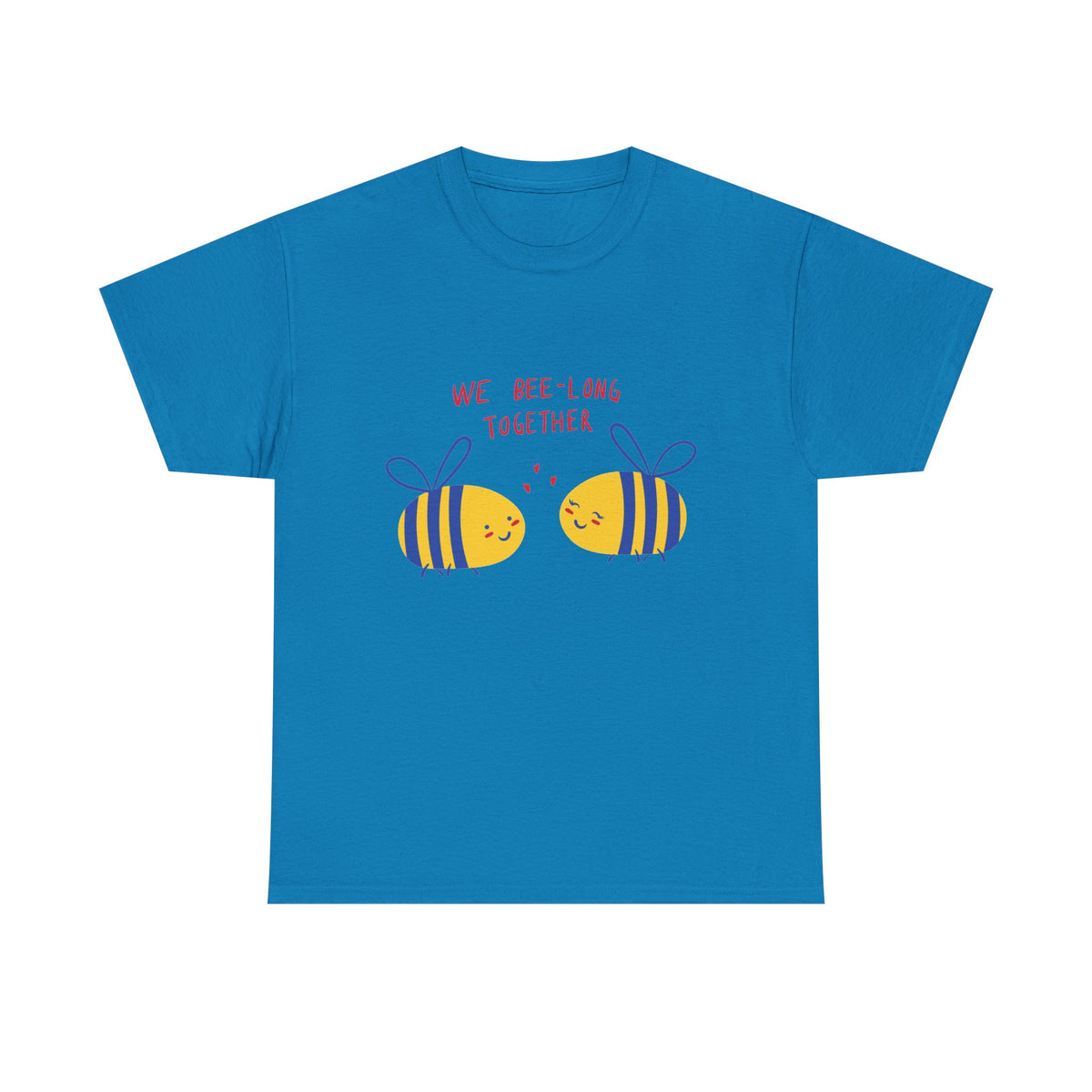 Bee-Long Together Tee — Cute Couples Bee Graphic Unisex Shirt