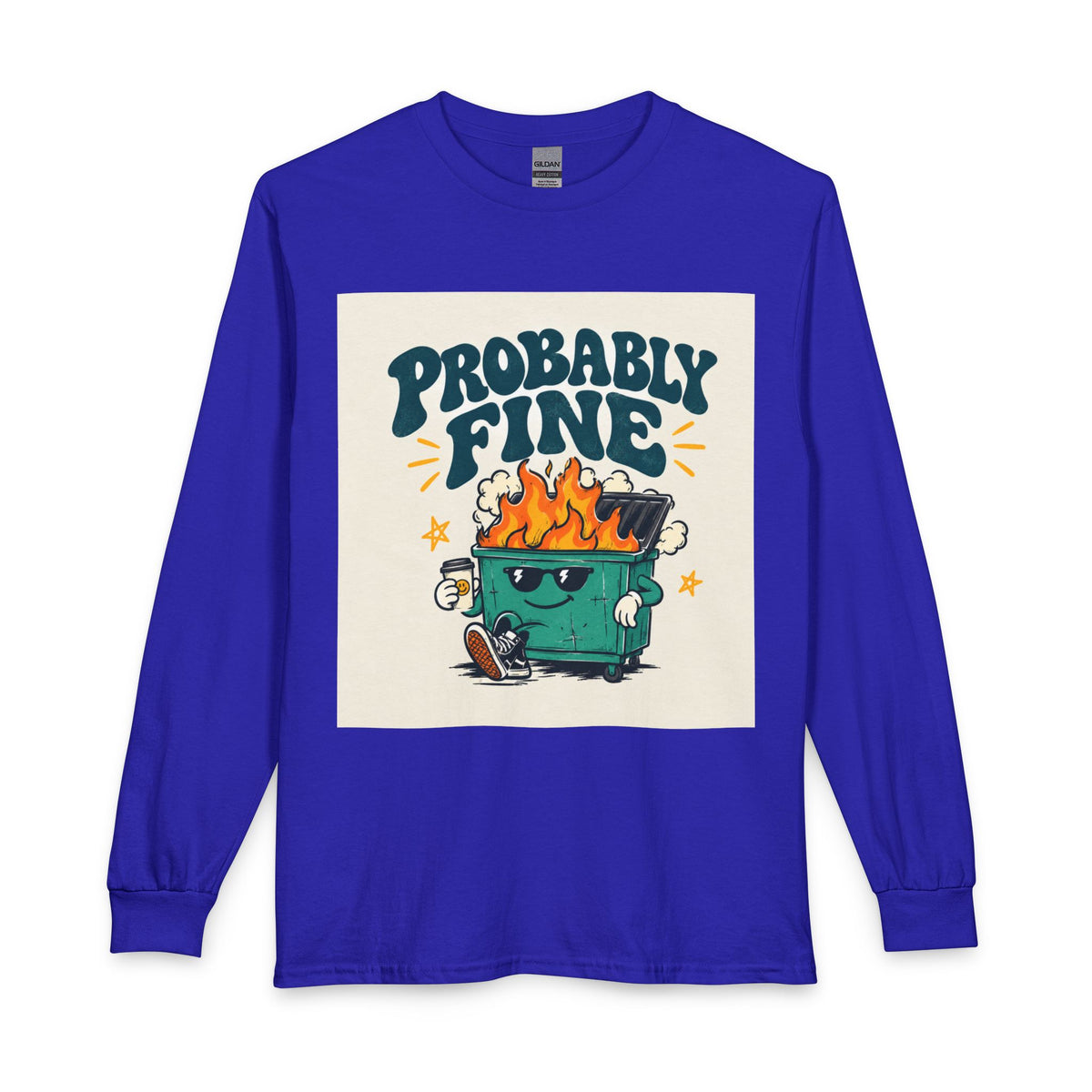 Probably Fine Long Sleeve Tee