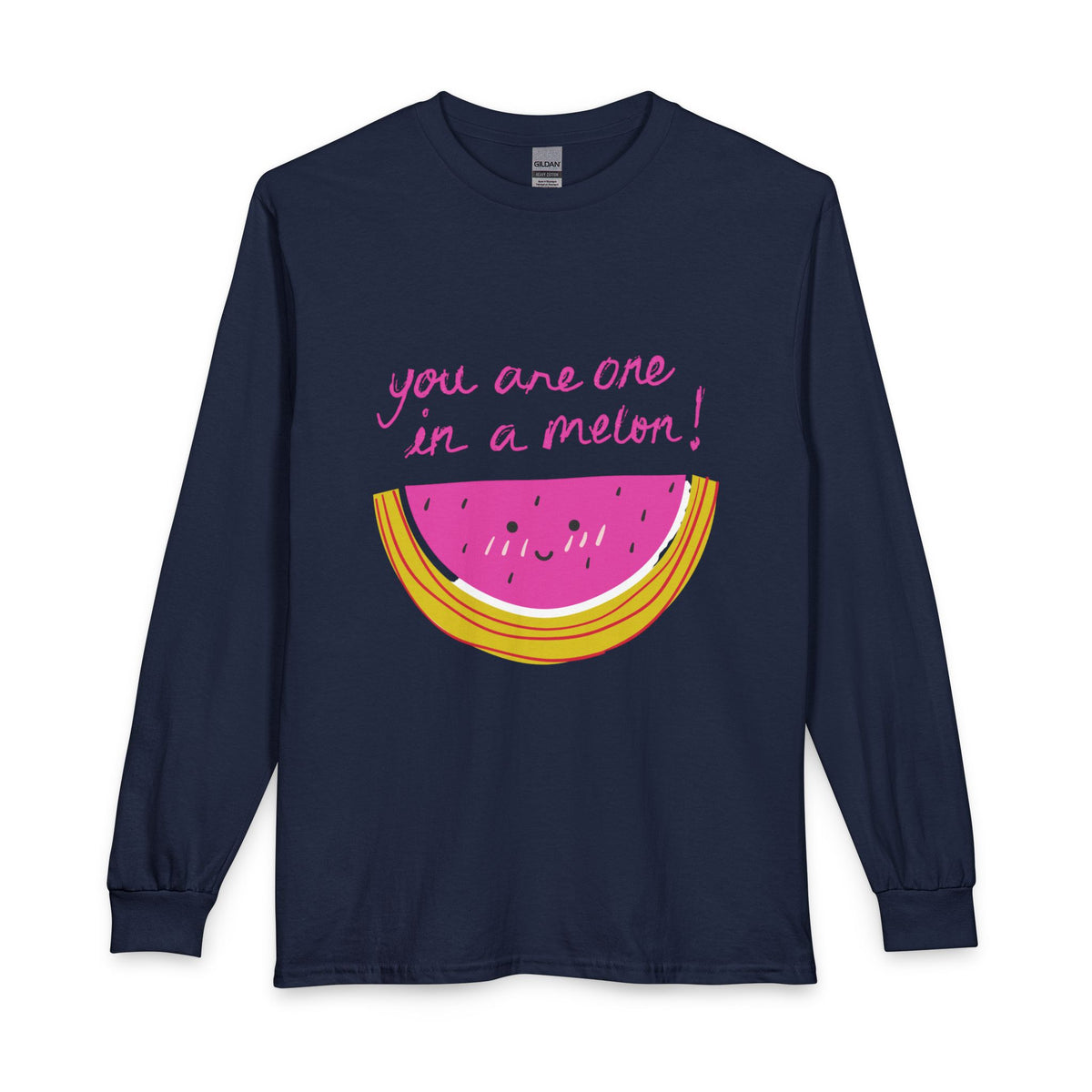 You Are One In A Melon Long Sleeve Shirt