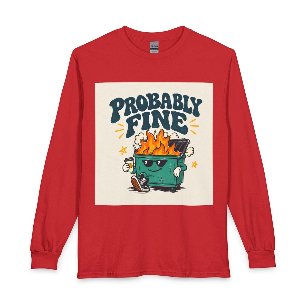 Probably Fine Long Sleeve Tee