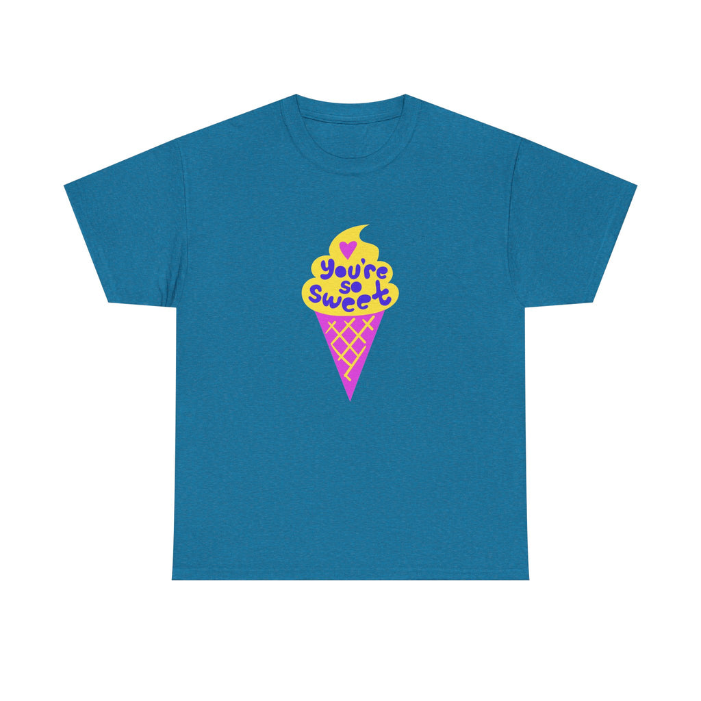 You're So Sweet Ice Cream T-shirt