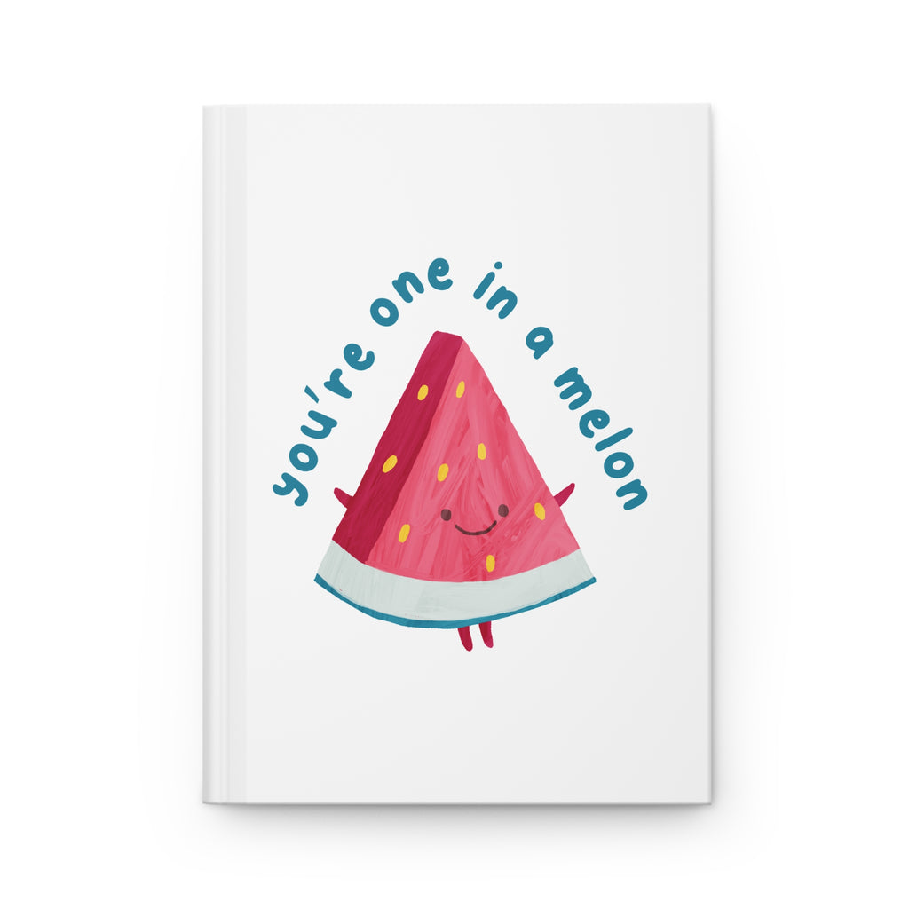 "You're One in a Melon" Journal