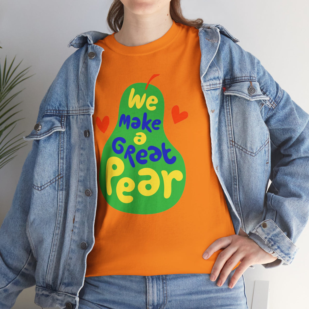 We Make a Great Pear Tee