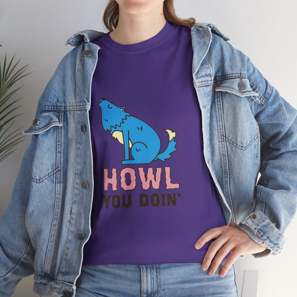 Howl You Doin' Wolf Unisex T-Shirt