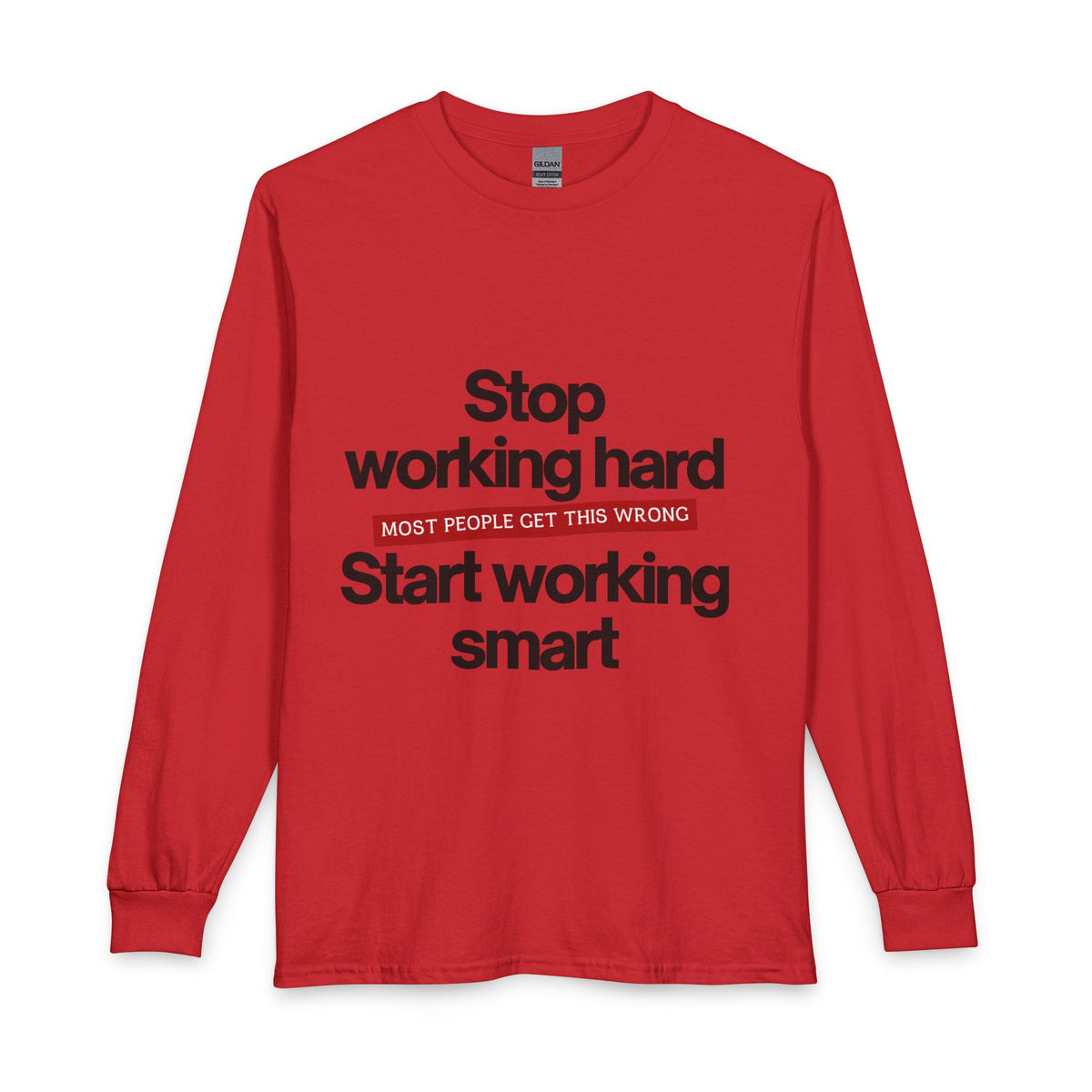 Start Working Smart Long Sleeve Tee