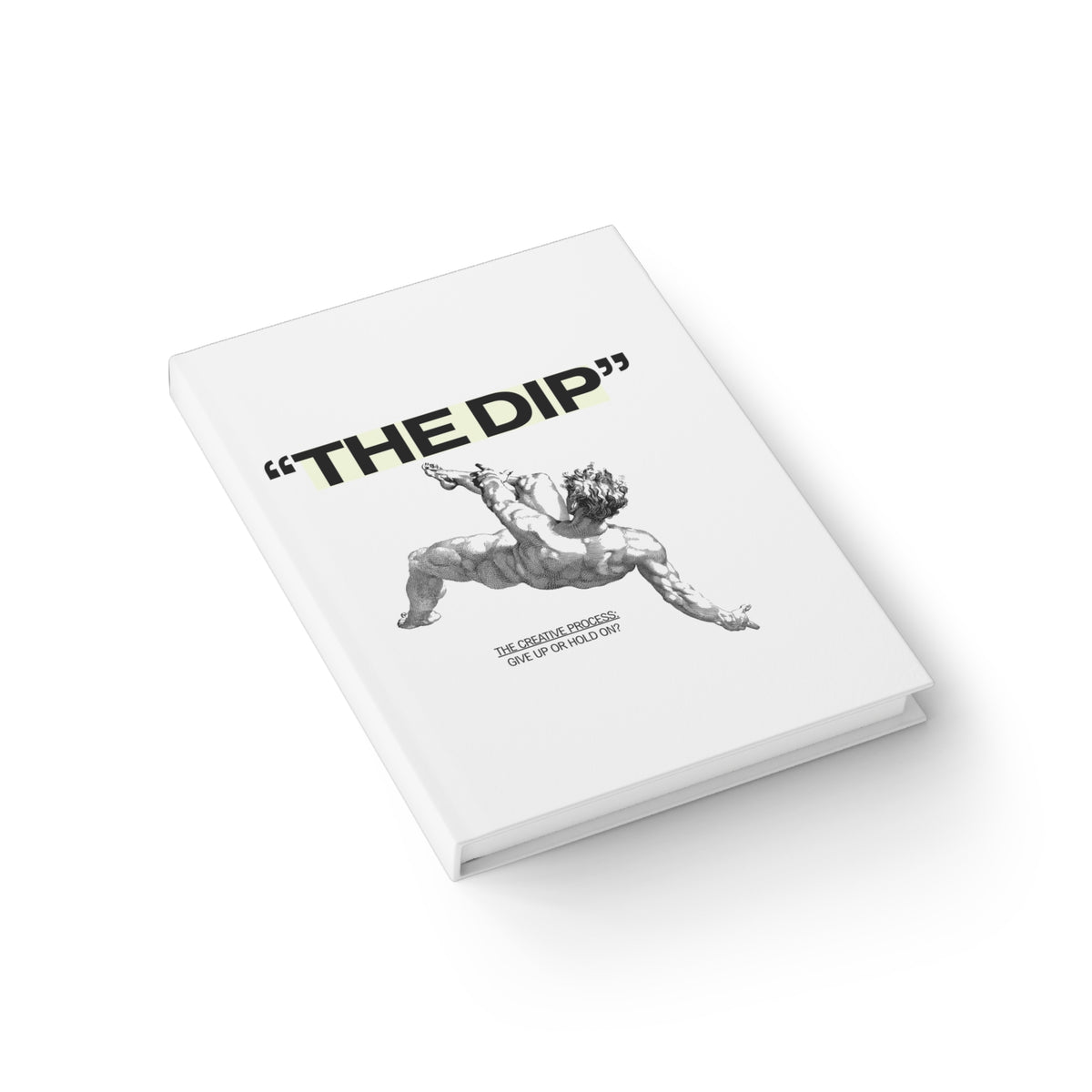 Journal — “The Dip” Motivational Sketchbook