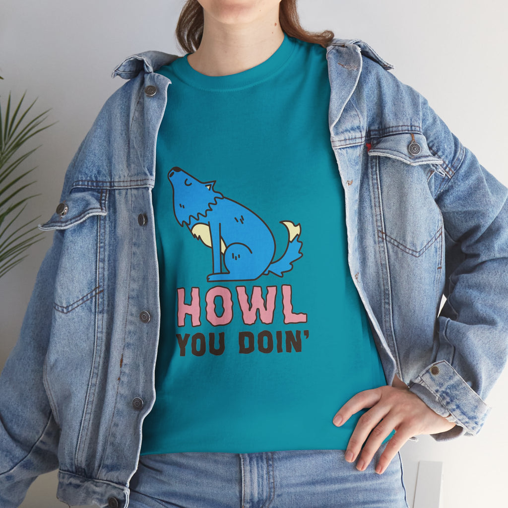 Howl You Doin' Wolf Unisex T-Shirt