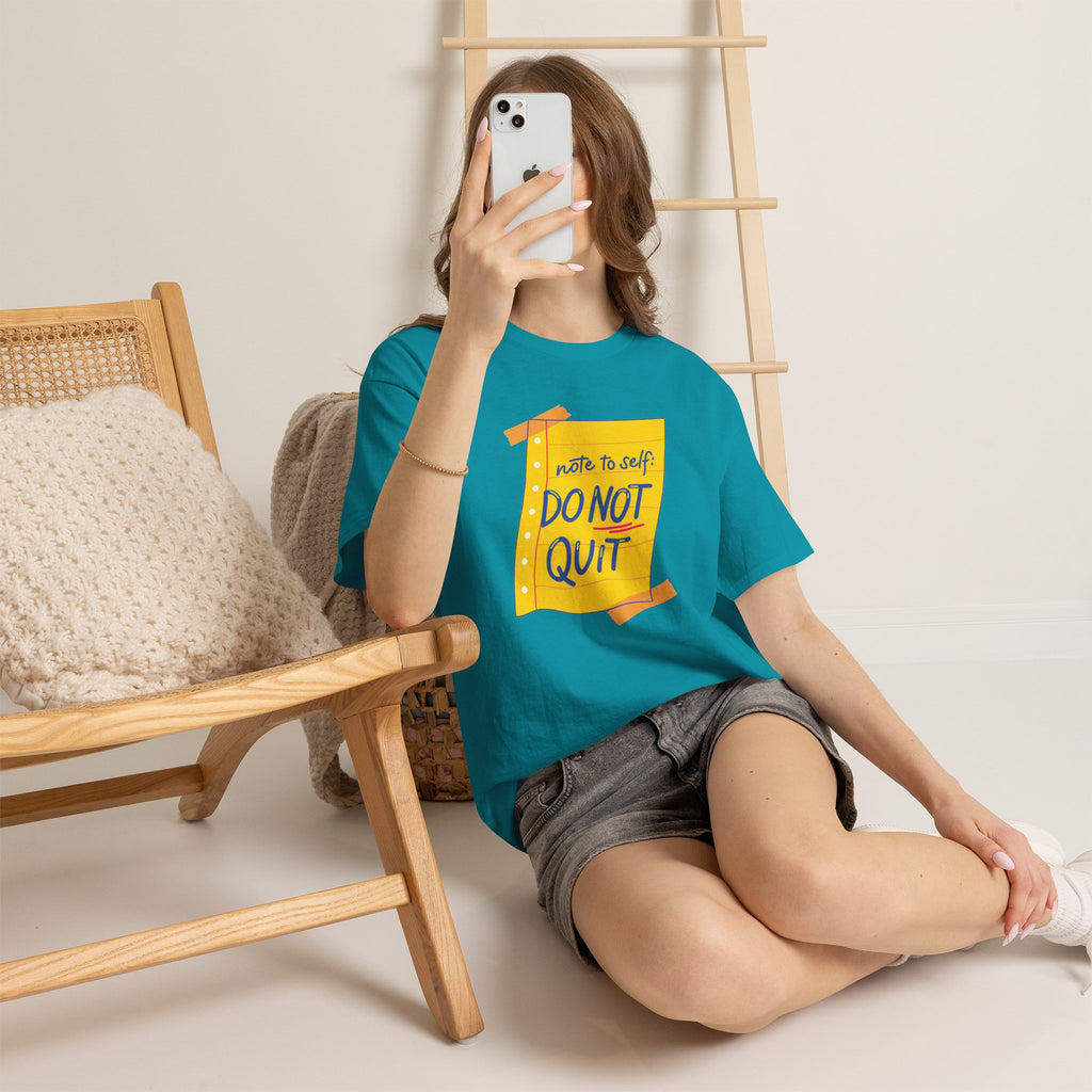 Do Not Quit T-Shirt