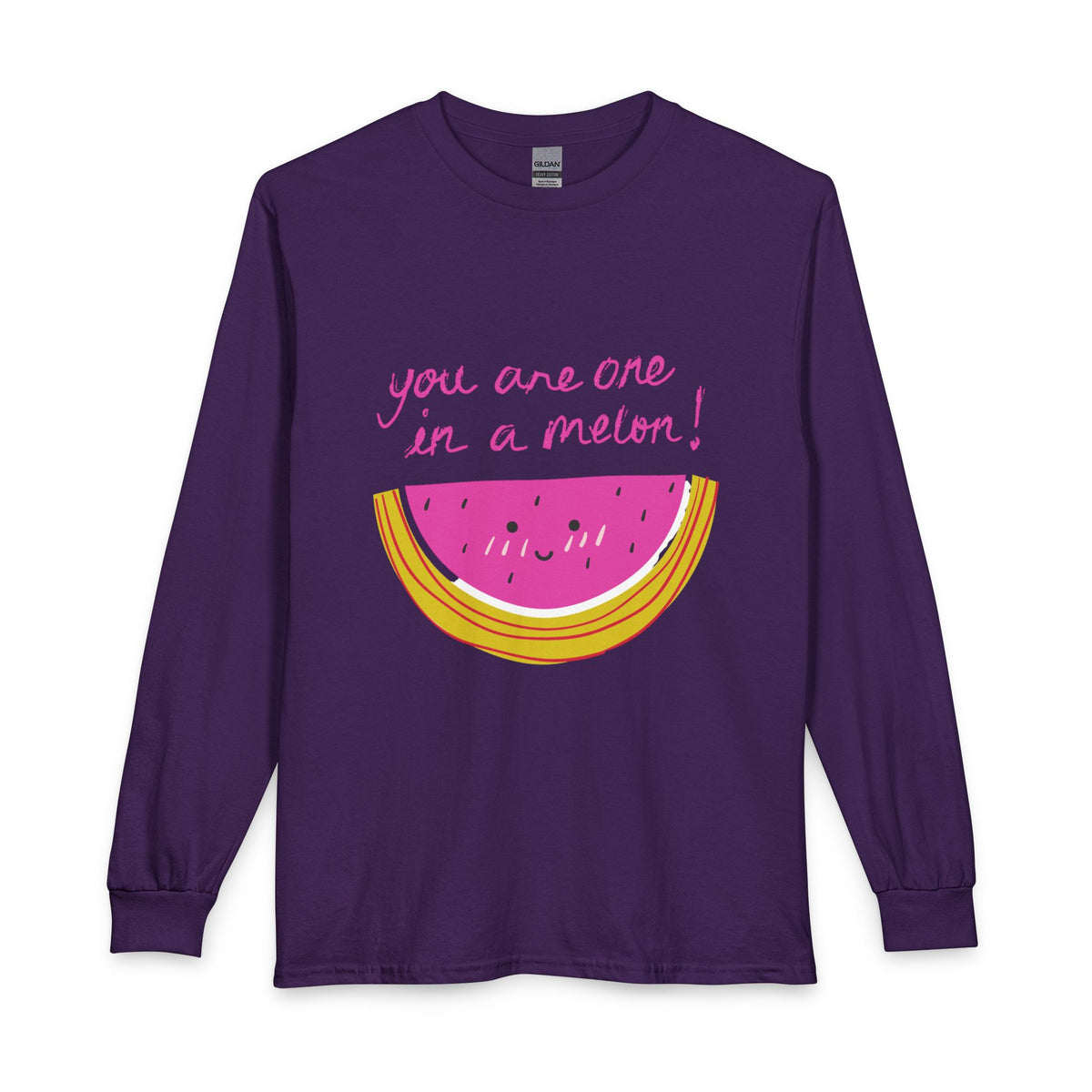 You Are One In A Melon Long Sleeve Shirt