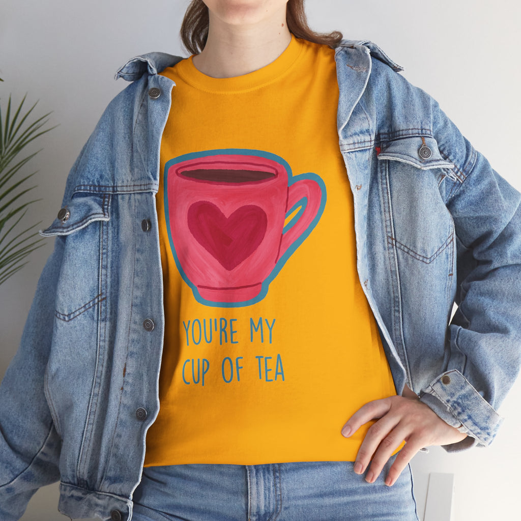 You’re My Cup of Tea Tee
