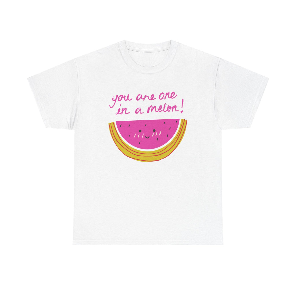 You Are One in a Melon T-Shirt