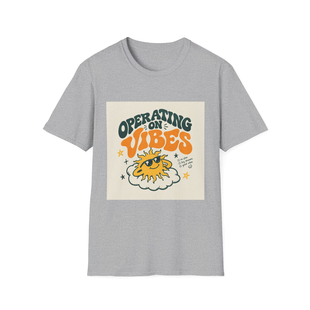 Operating on Vibes T Shirt