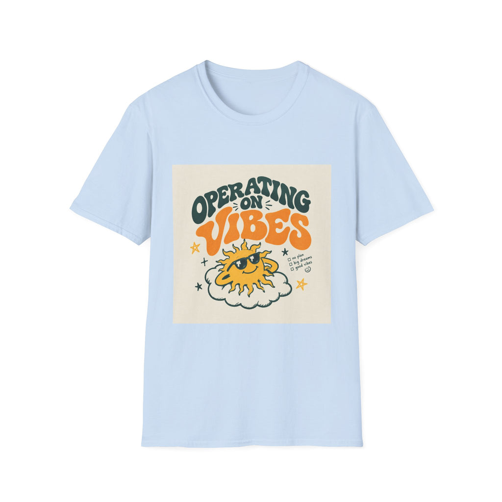 Operating on Vibes T Shirt