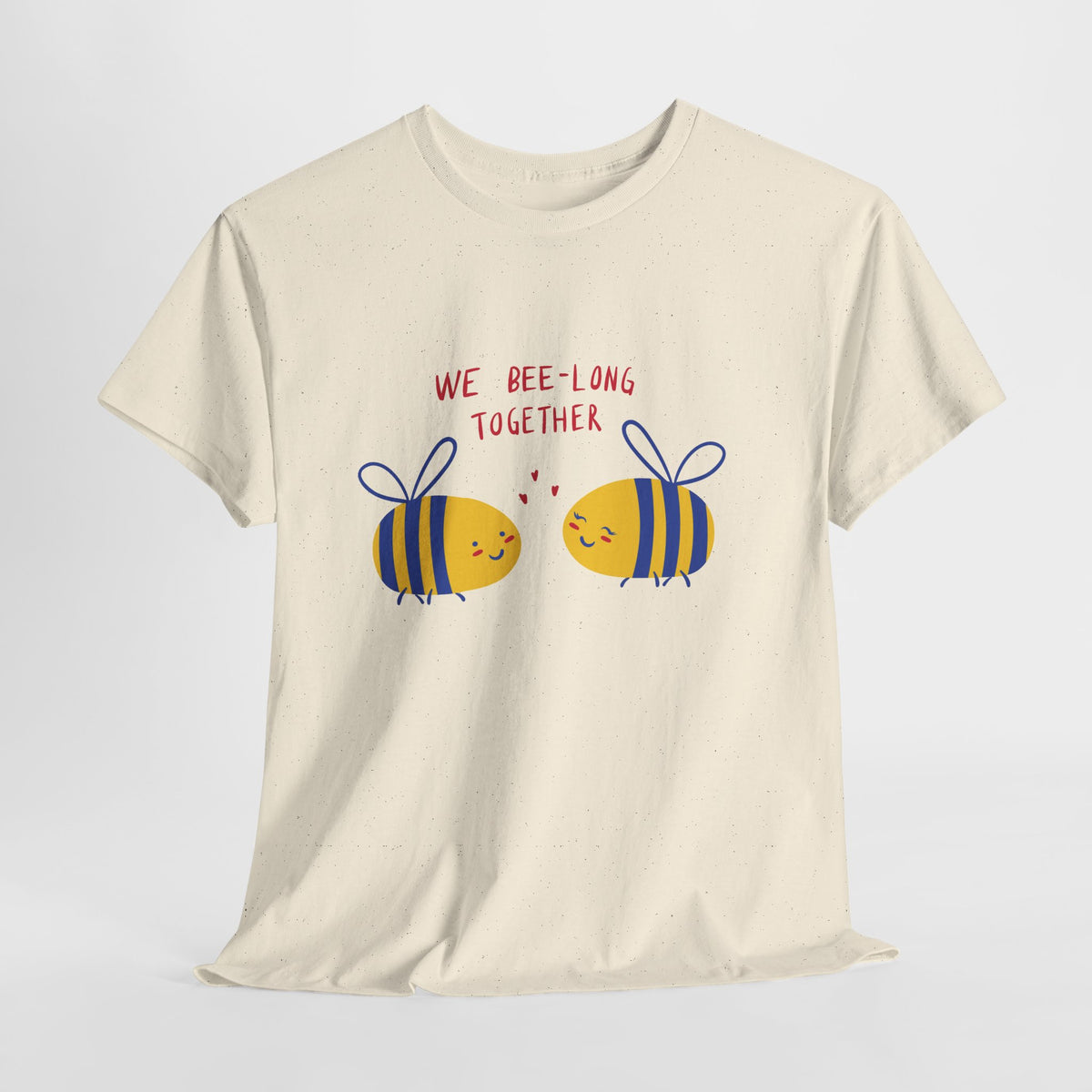 Bee-Long Together Tee — Cute Couples Bee Graphic Unisex Shirt