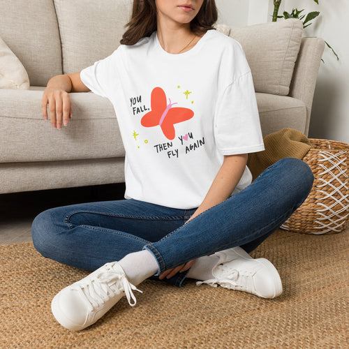 "You Fall, Then You Fly Again" T-Shirt