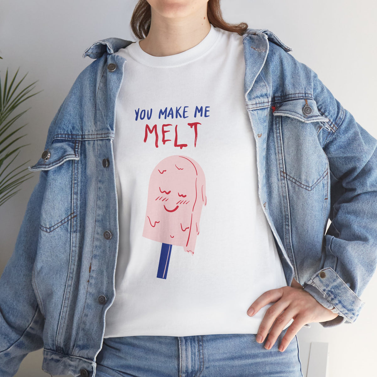 You Make Me Melt Tee
