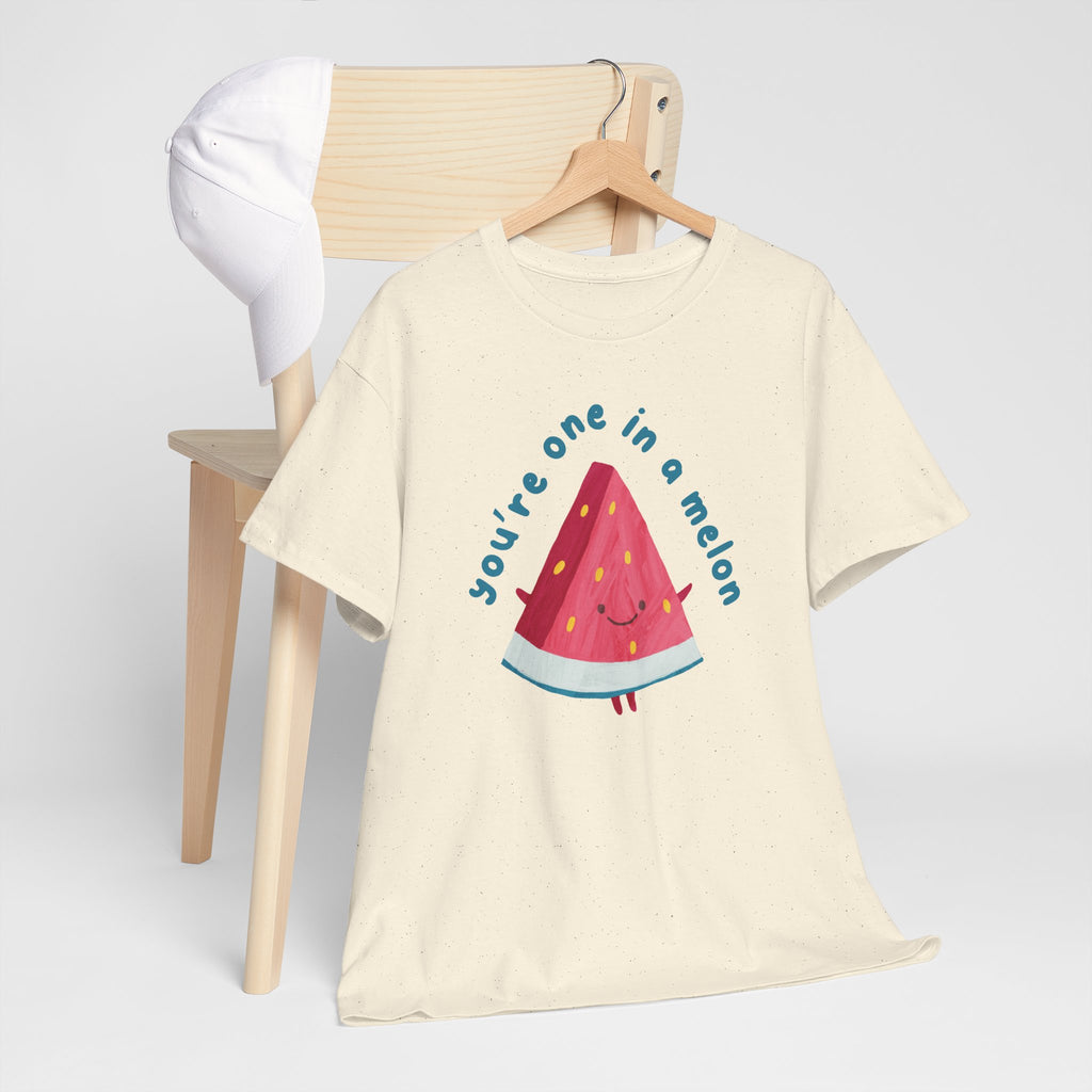 You’re One in a Melon T-Shirt