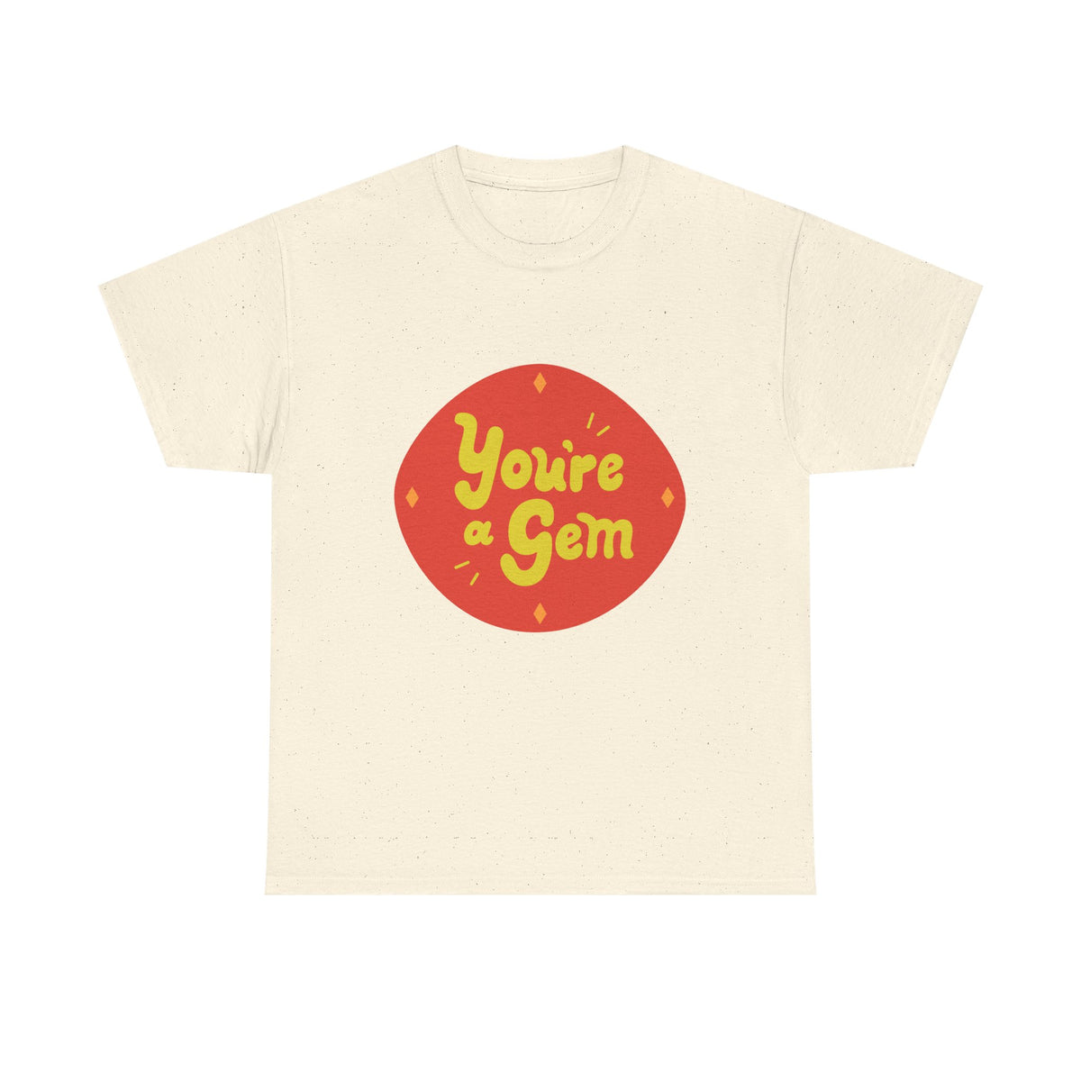 You're a Gem Graphic Tee
