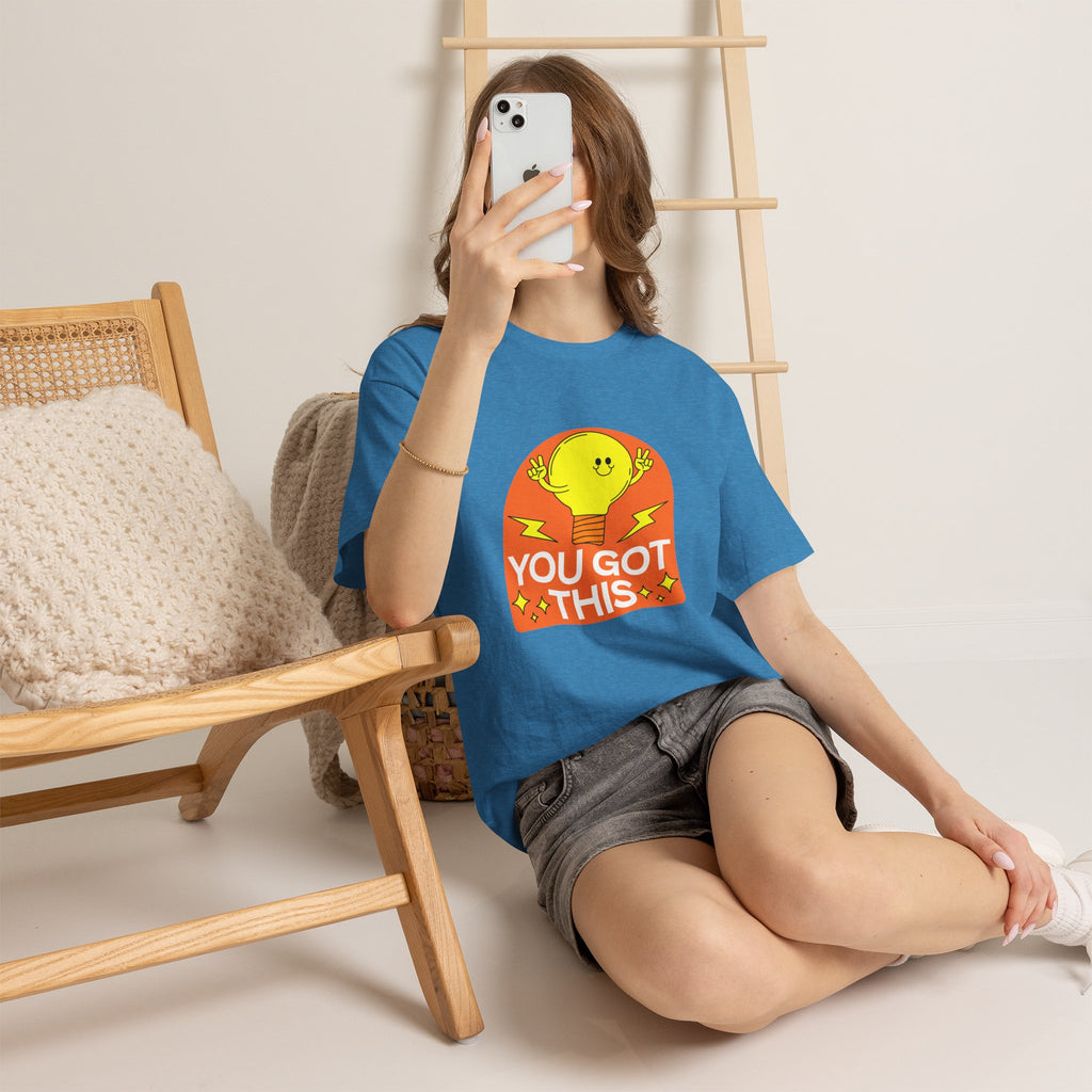 You Got This T-Shirt