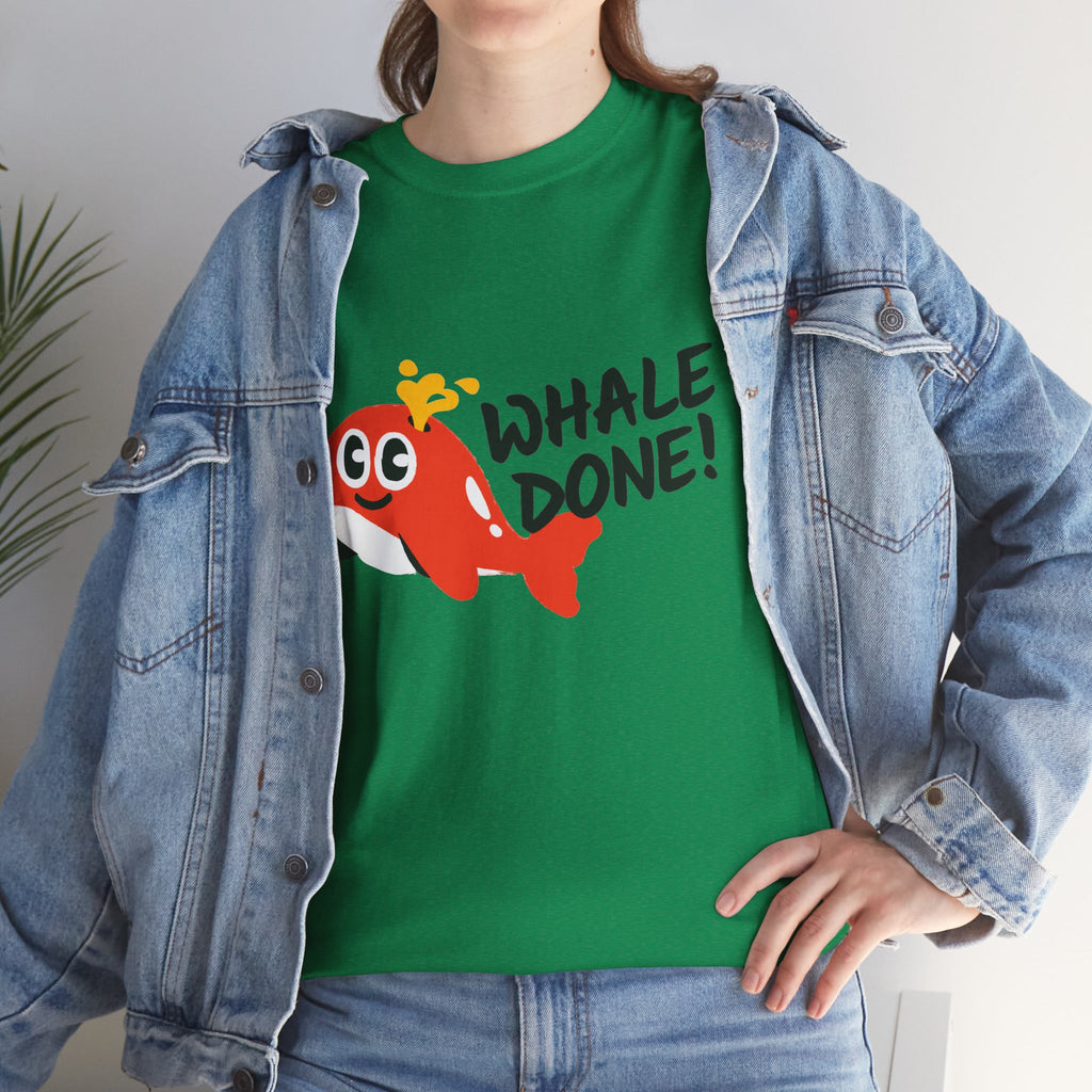 Whale Done T-Shirt