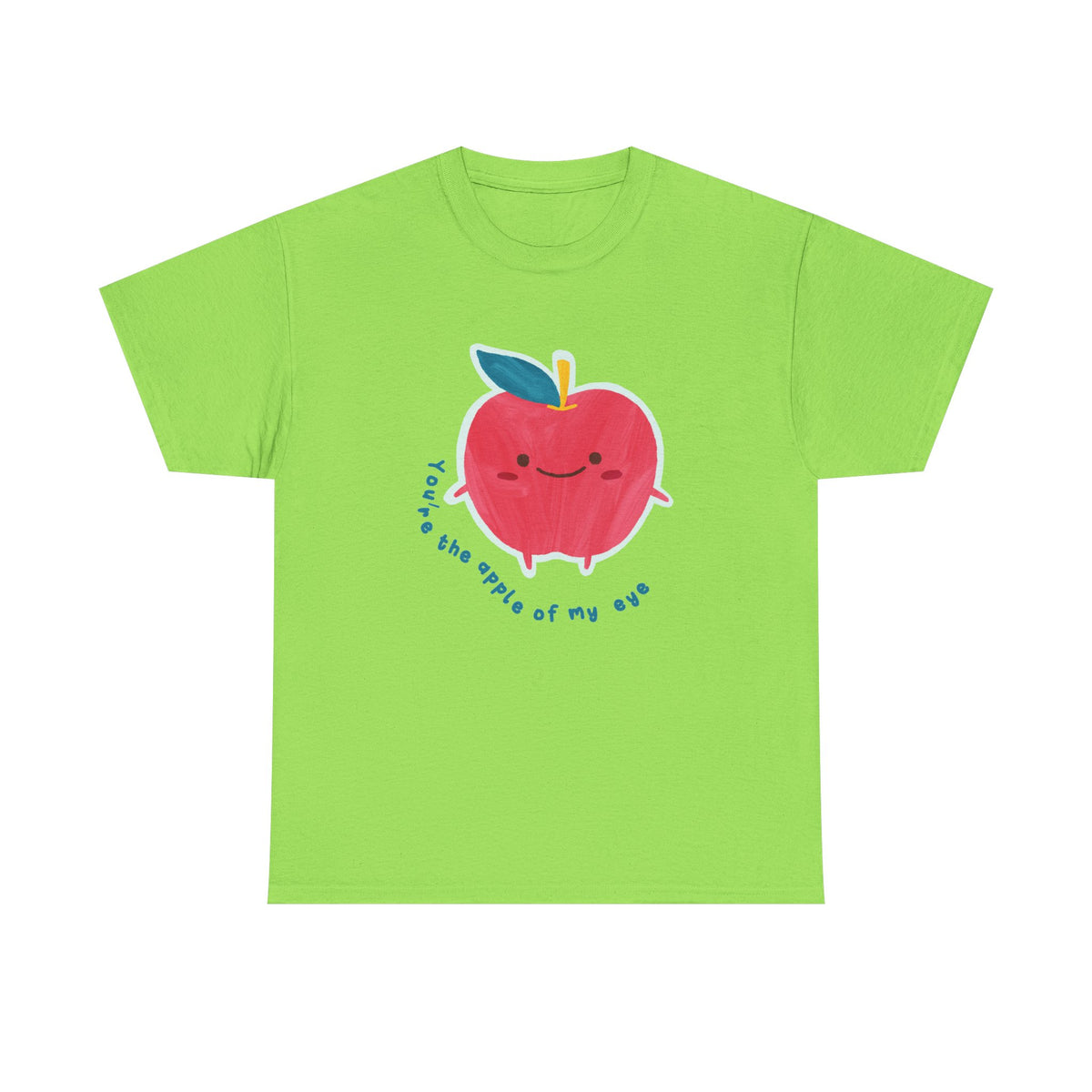 You're the Apple of My Eye Tee