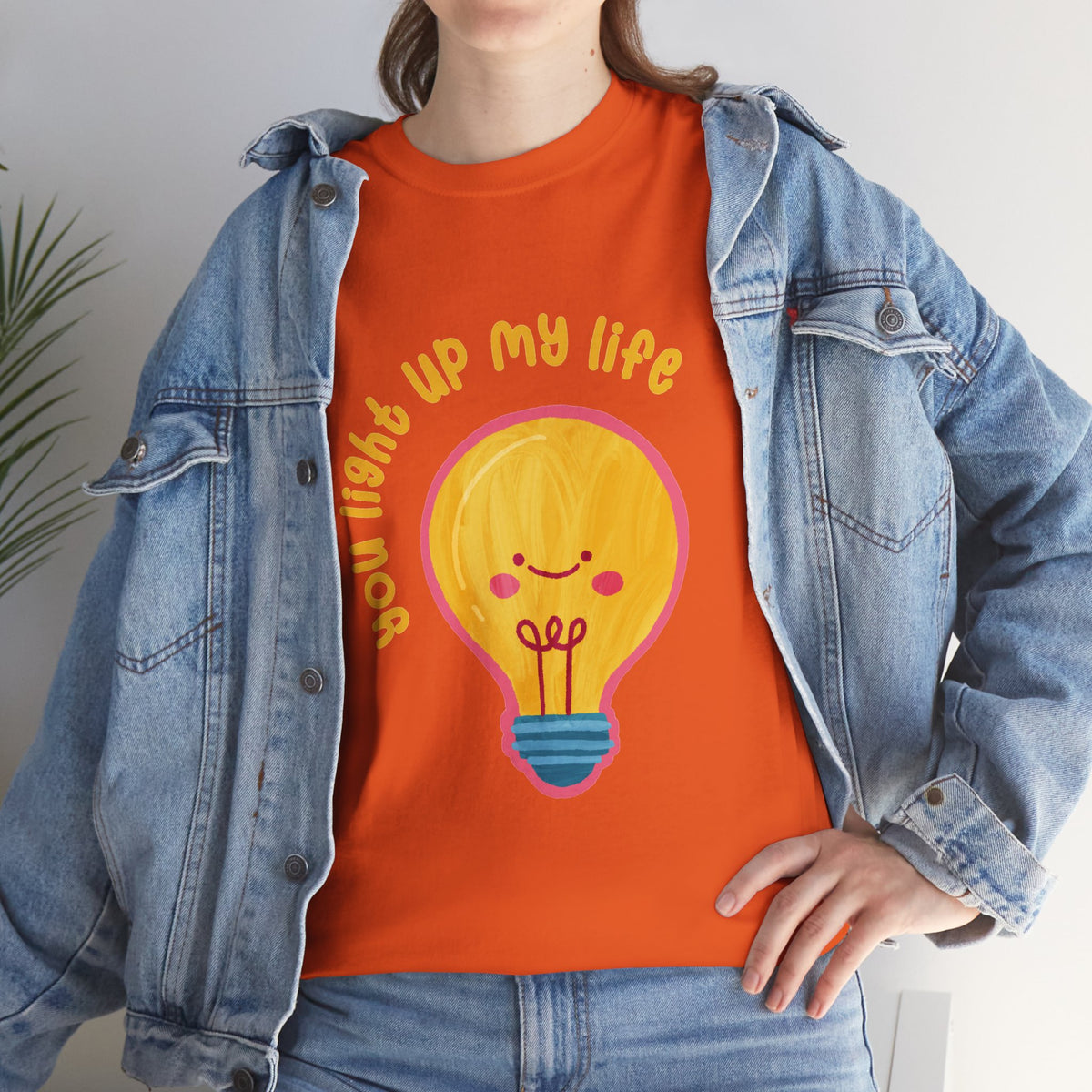 You Light Up My Life T-Shirt ic Gift