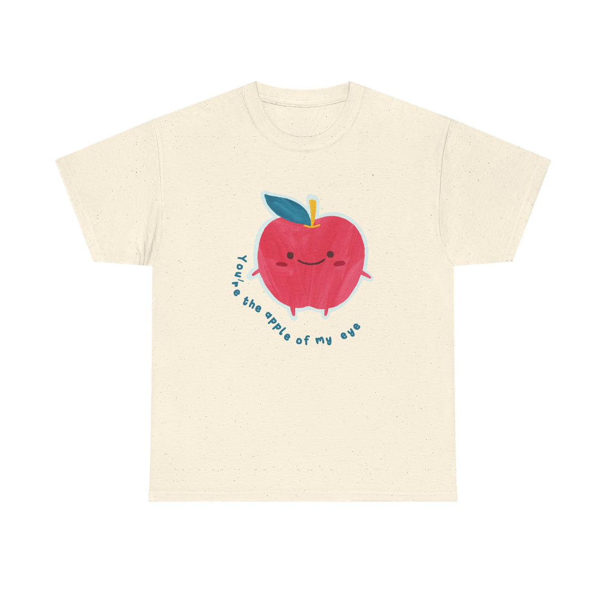 You're the Apple of My Eye Tee