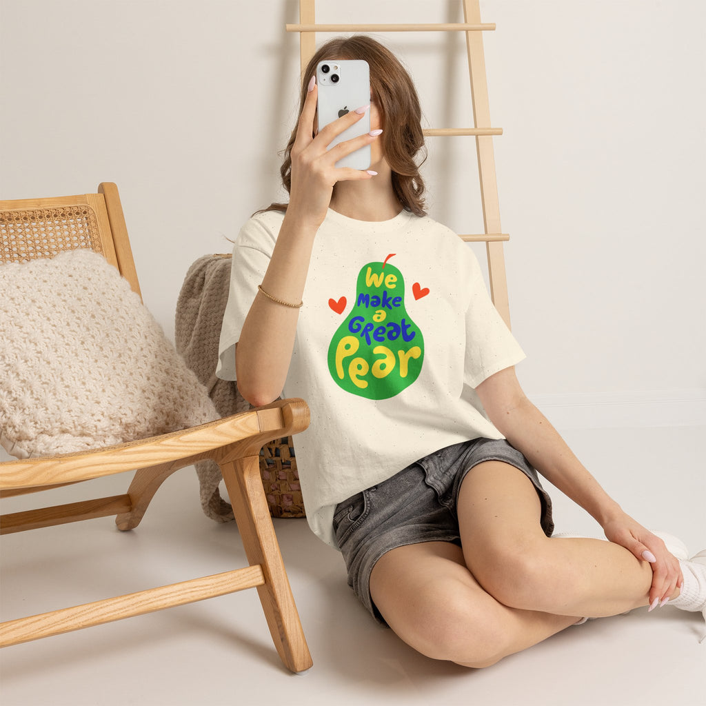We Make a Great Pear Tee