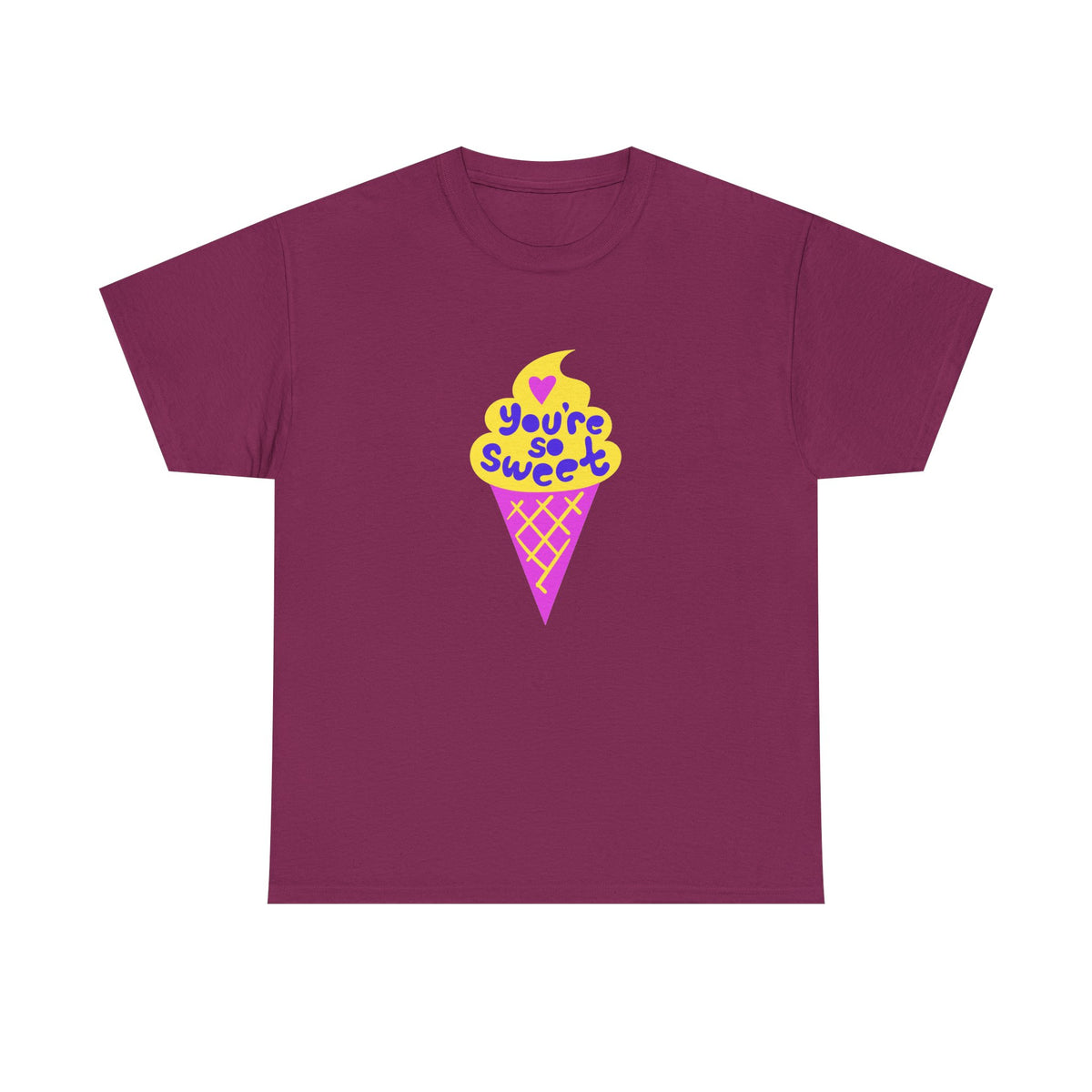 You're So Sweet Ice Cream T-shirt