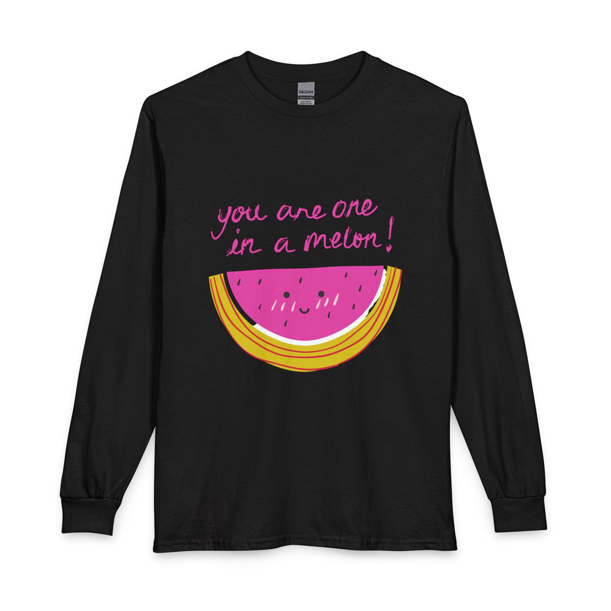 You Are One In A Melon Long Sleeve Shirt