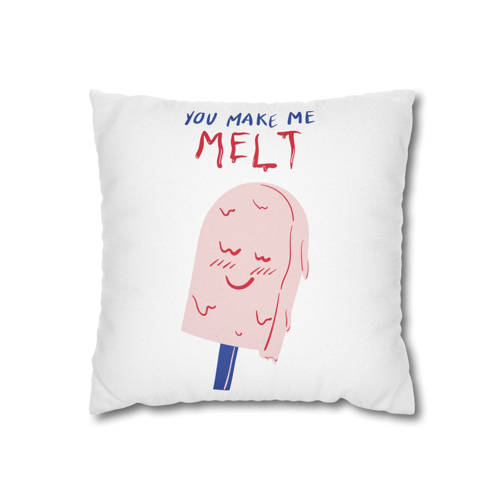 You Make Me Melt Popsicle Pillowcase