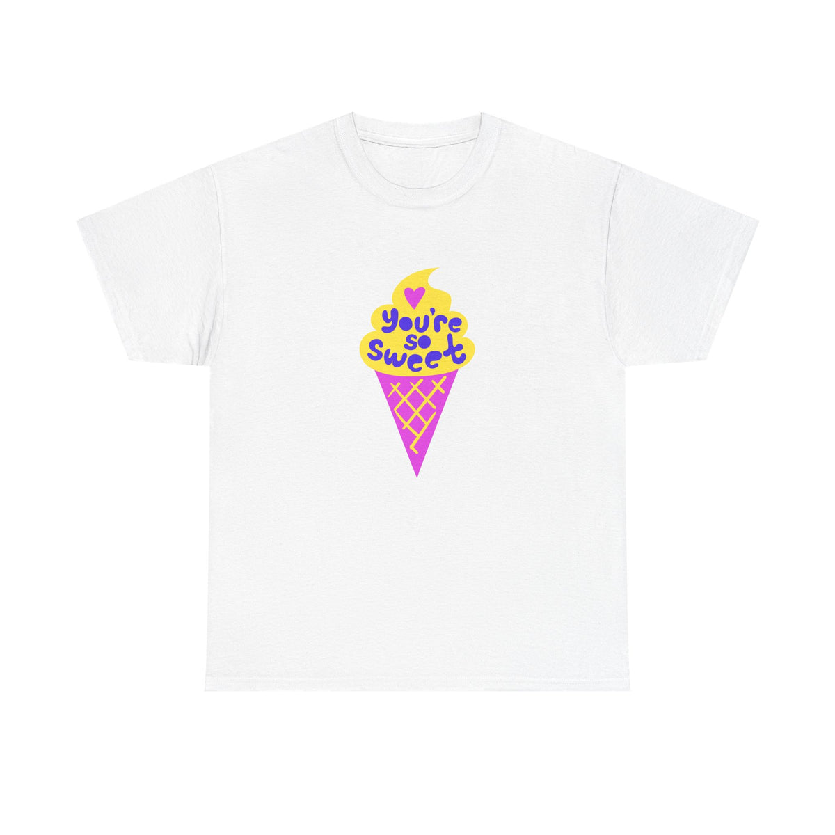 You're So Sweet Ice Cream T-shirt