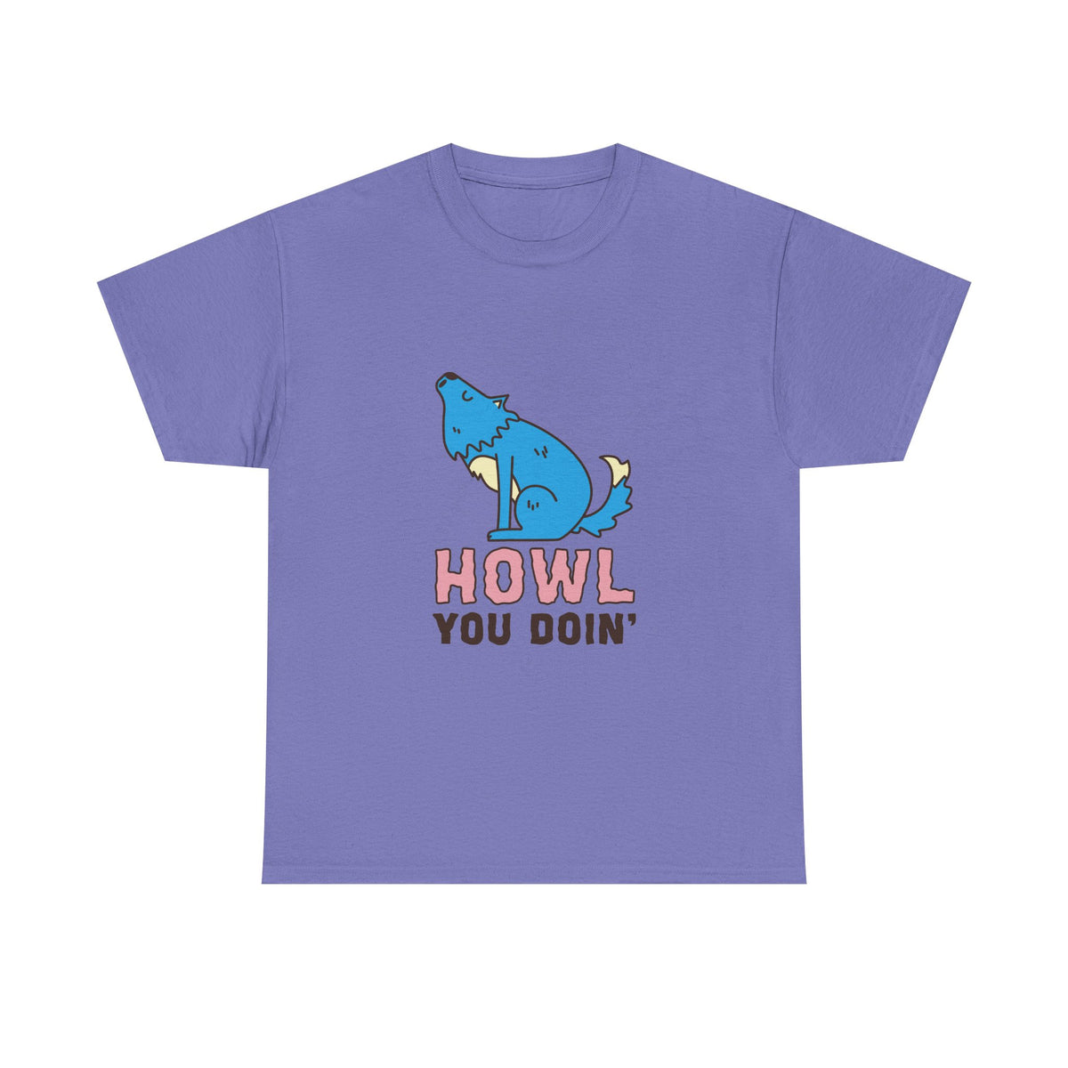 Howl You Doin' Wolf Unisex T-Shirt