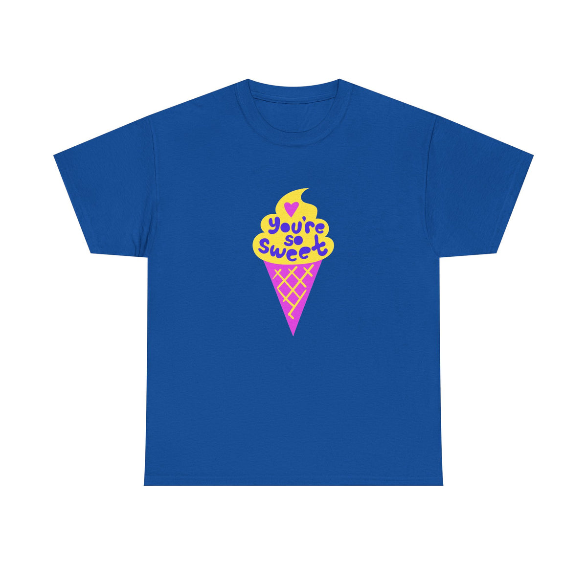 You're So Sweet Ice Cream T-shirt