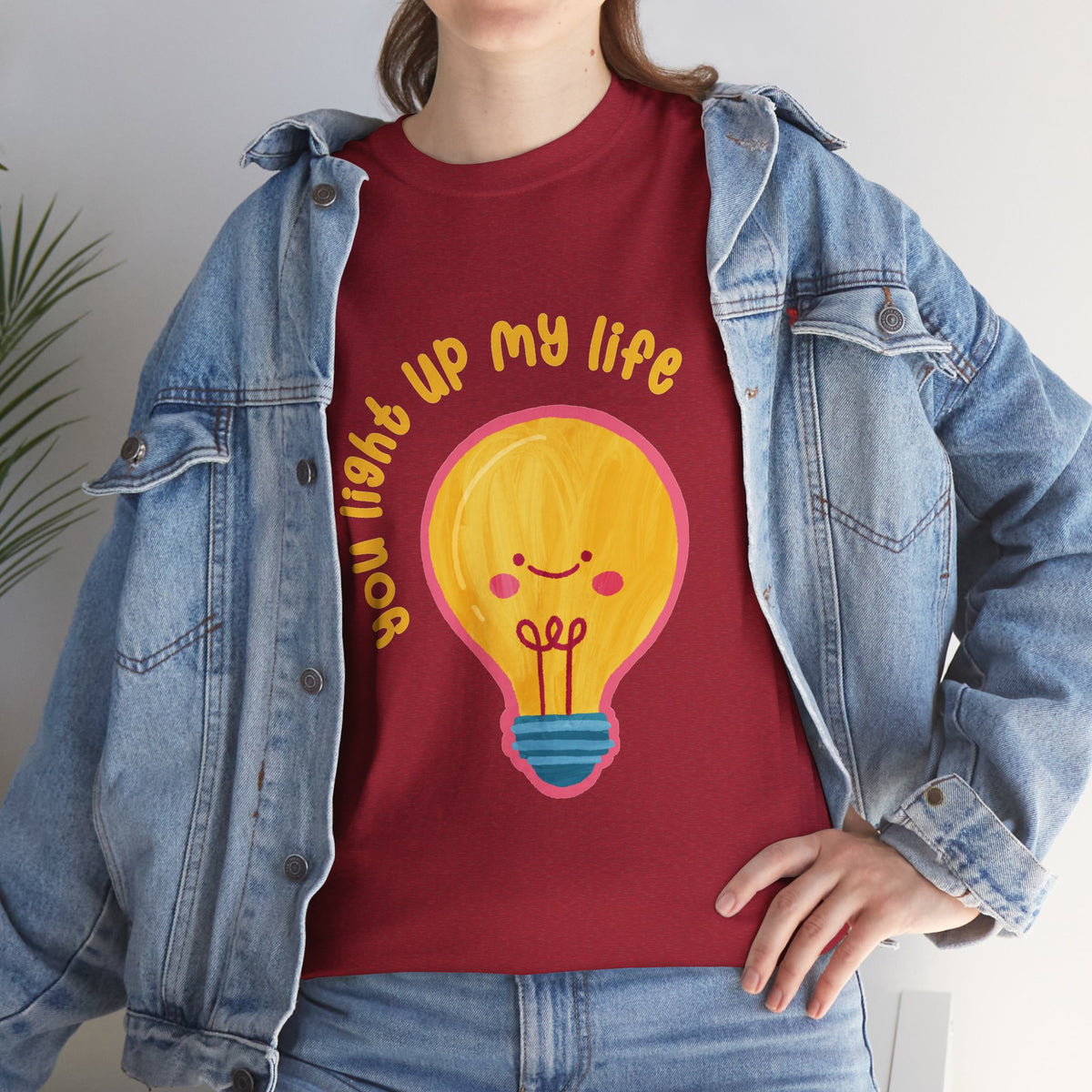 You Light Up My Life T-Shirt ic Gift