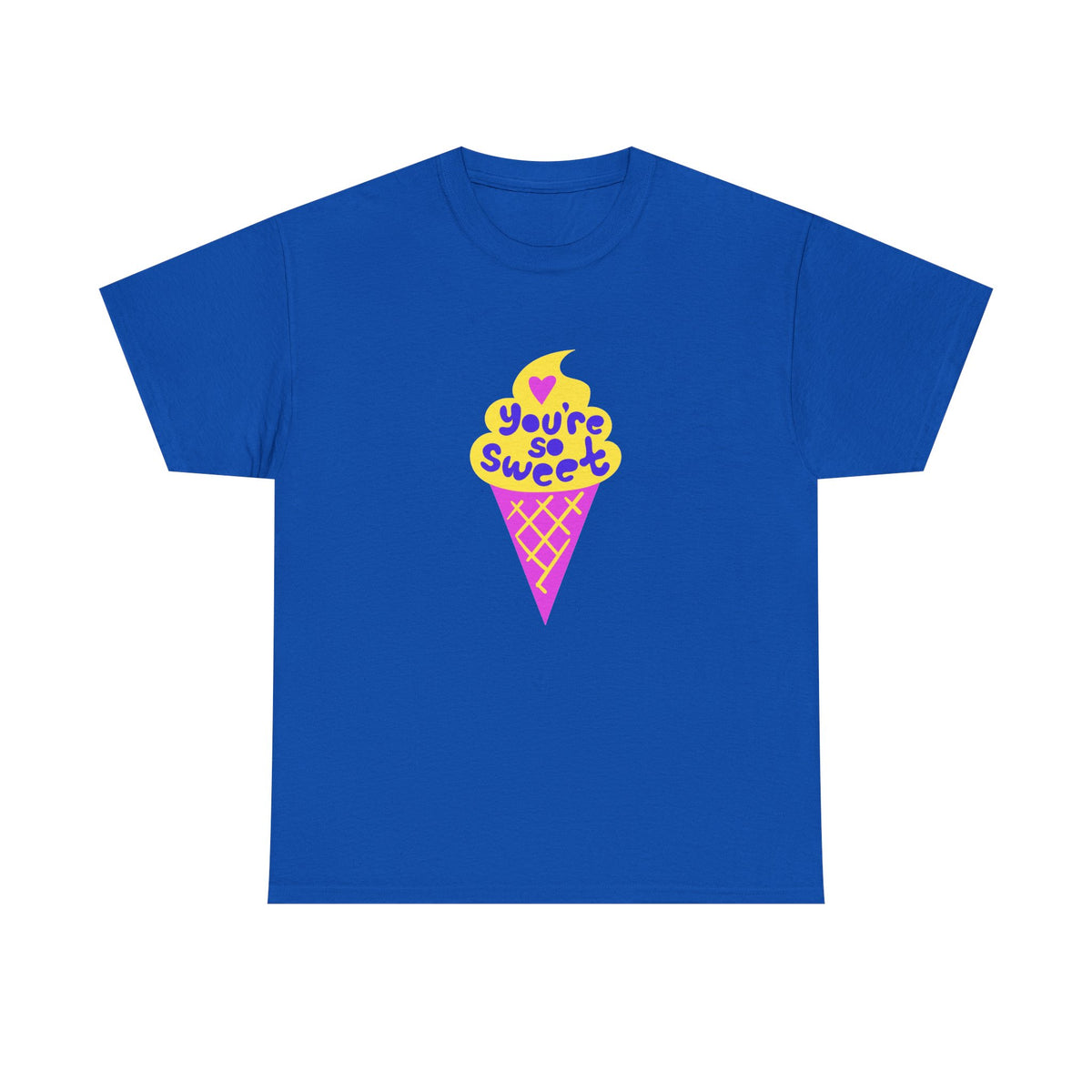 You're So Sweet Ice Cream T-shirt