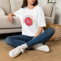 Donut Ever Leave Me T-Shirt