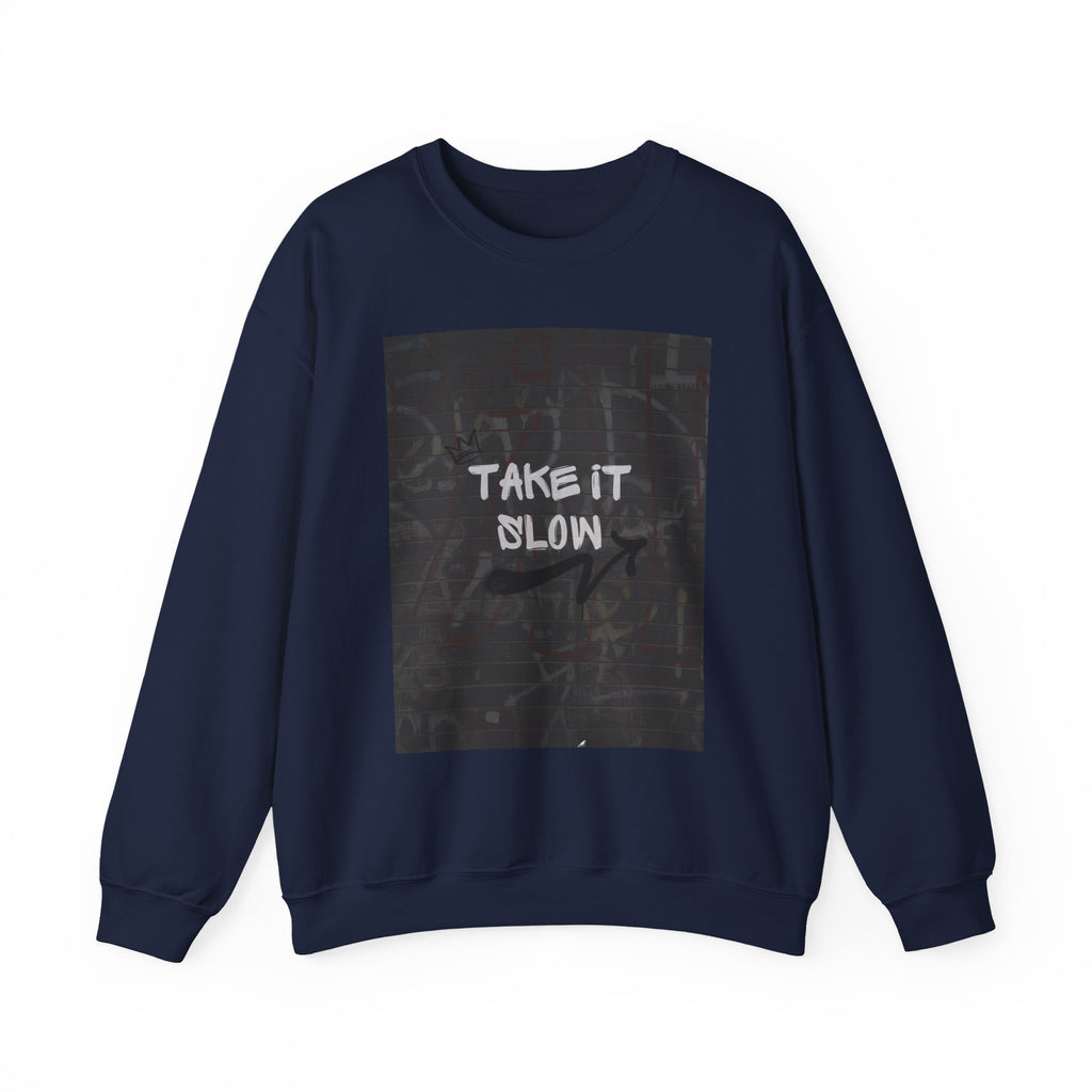 Take It Slow Crewneck Sweatshirt