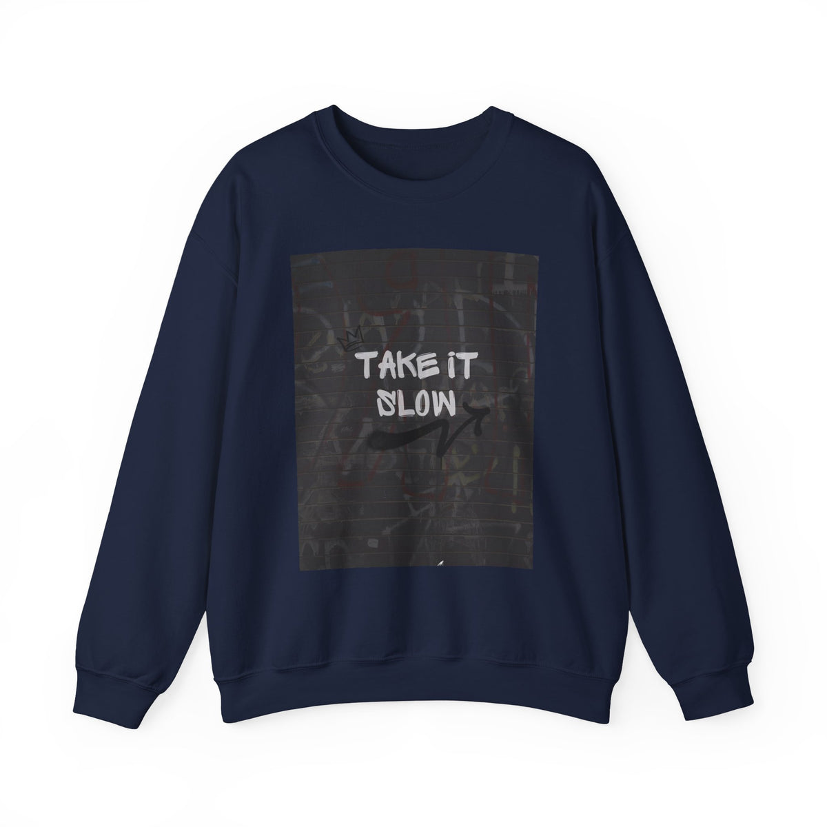 Take It Slow Crewneck Sweatshirt