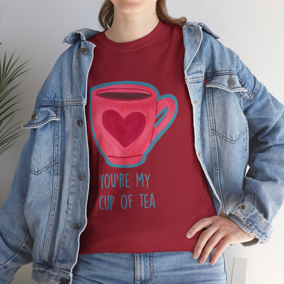 You’re My Cup of Tea Tee