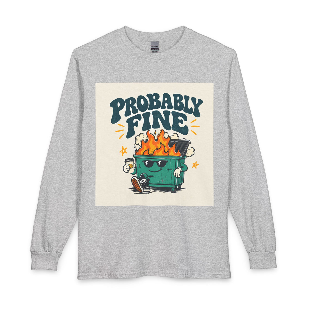 Probably Fine Long Sleeve Tee