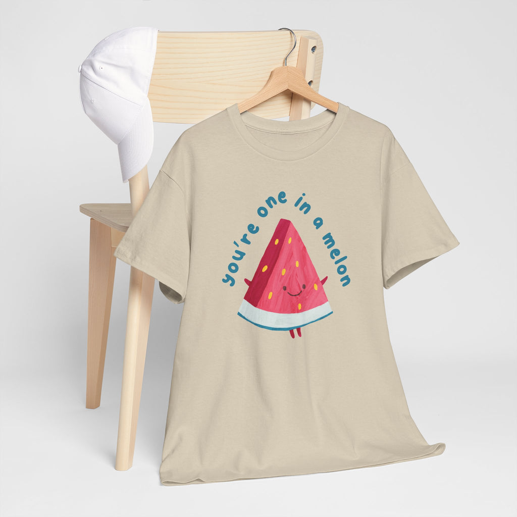 You’re One in a Melon T-Shirt
