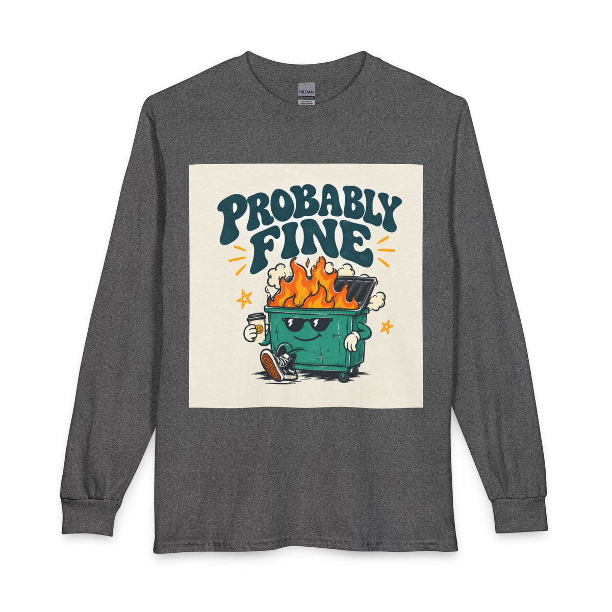 Probably Fine Long Sleeve Tee