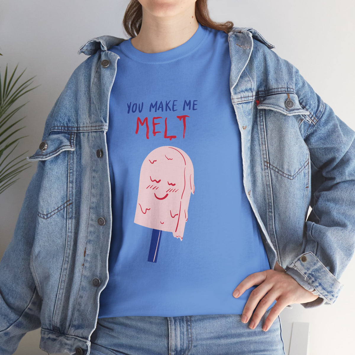 You Make Me Melt Tee