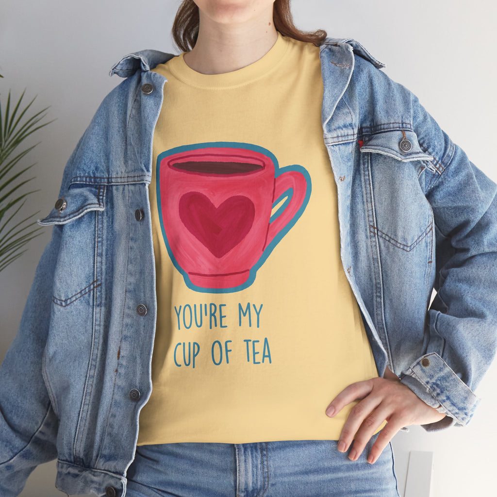 You’re My Cup of Tea Tee
