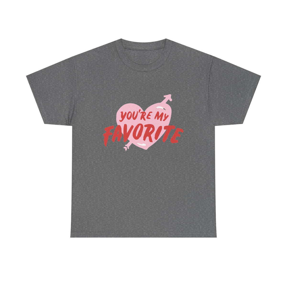 You're My Favorite Heart T-Shirt