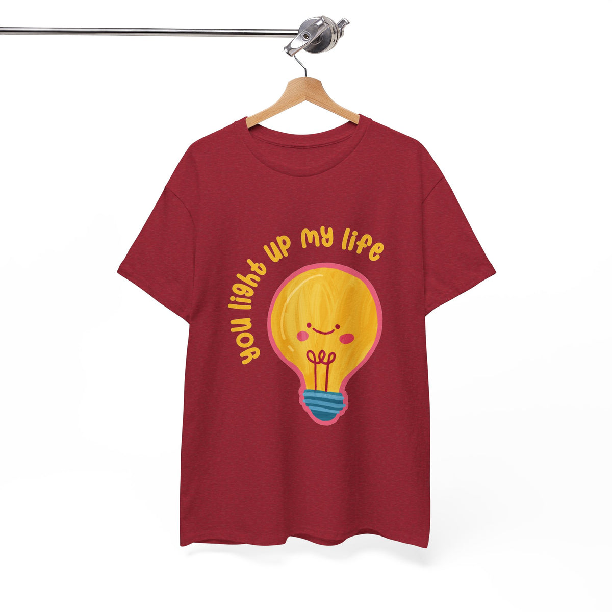 You Light Up My Life T-Shirt ic Gift
