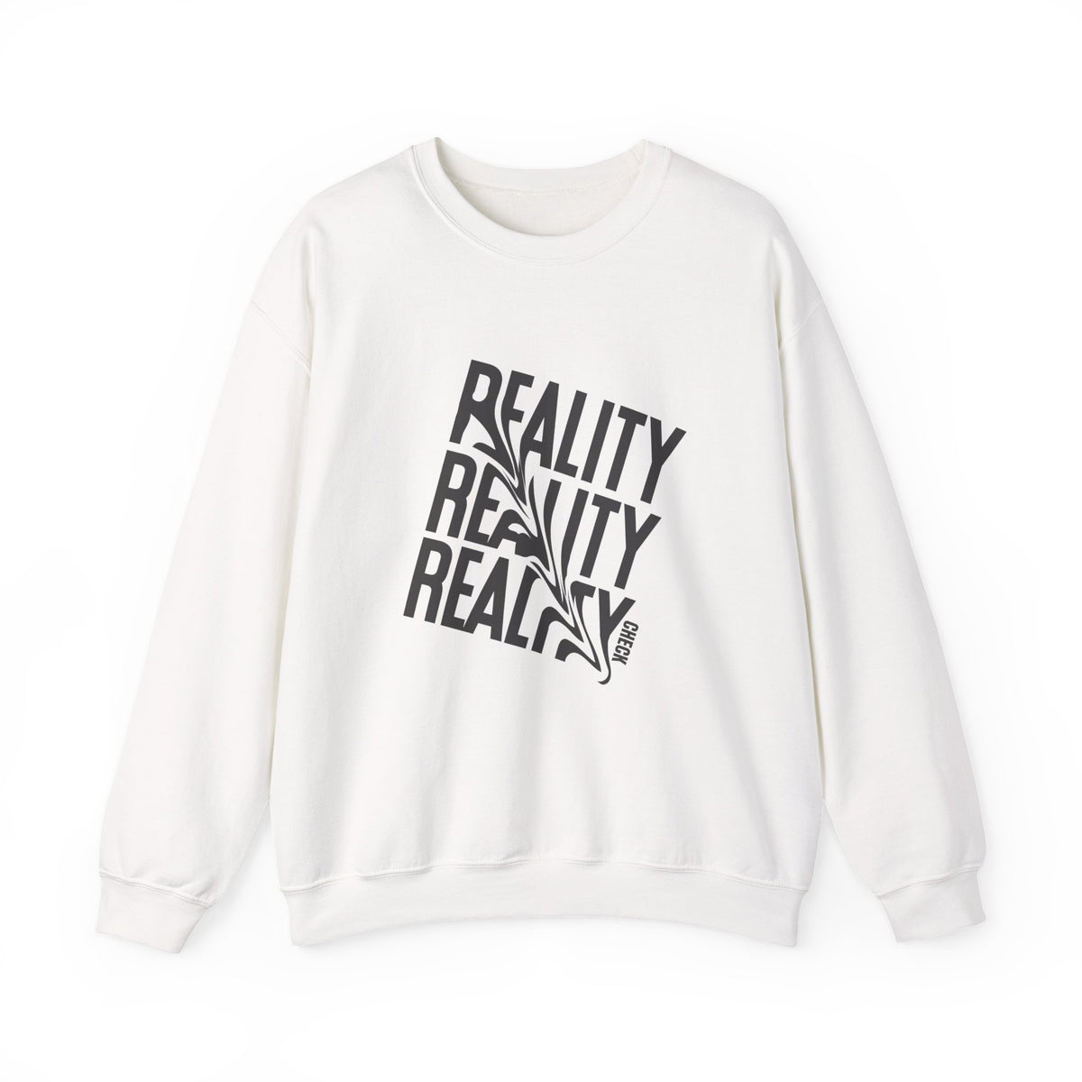 Reality Sweatshirt