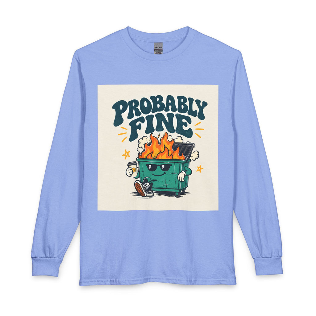 Probably Fine Long Sleeve Tee
