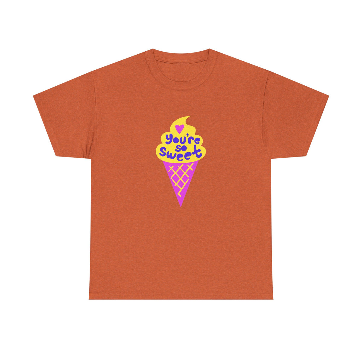 You're So Sweet Ice Cream T-shirt
